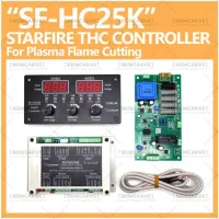 STARFIRE SF-HC25K Plasma THC CNC Controller Plasma Torch Height Controller HC25K HC25G For Flame Machine Replace SF-HC25G