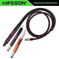 HIFESON Pneumatic Wind Grinder Min Polisher Grinding Machine High Speed Air Micro Die Grinder Pencil Air Engraving tools